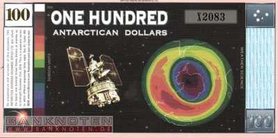 Antarctica - 100  Dollars - private issue (#013_UNC)