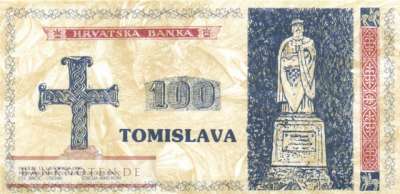 Croatia - 100  Tomislava - propaganda (#999_UNC)