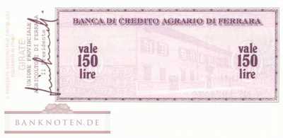 Banca di Credito Agrario di Ferrara - 150  Lire (#06m_11__58_UNC)
