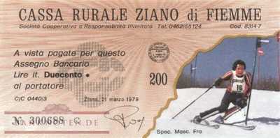 Cassa Rurale Ziano e Fiemme - 200  Lire (#06m_72_35s-3_UNC)