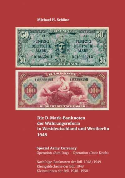 Michael H. Schöne: Die DM-Banknoten der Währungsreform in ...