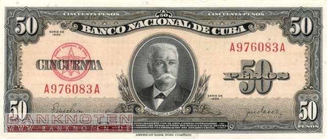 Kuba - 50  Pesos (#081a_UNC)