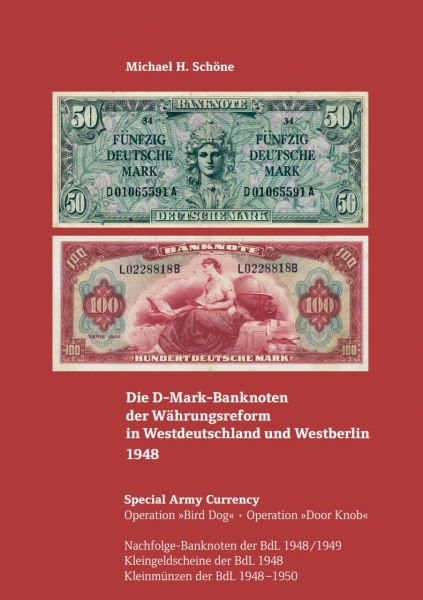 Michael H. Schöne: Die DM-Banknoten der Währungsreform in ...